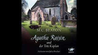 Agatha Raisin Hörbuch Agatha Raisin und der tote Kaplan Von M C Beaton Krimi Hörbuch [upl. by Nyliahs738]