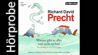 RICHARD DAVID PRECHT Warum gibt es alles und nicht nichts Hörprobe [upl. by Foss]