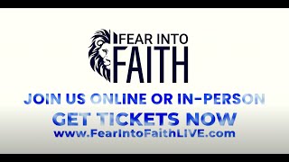 Fear Into Faith LIVE April 2024 Extended Promo Video [upl. by Bleier714]