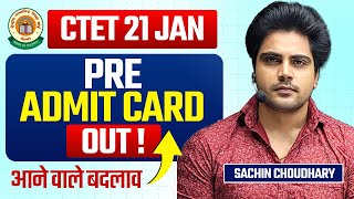 CTET 21 JAN PreAdmit Card Out by Sachin choudhary [upl. by Airrej]