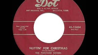 1955 Fontane Sisters  I’m Gettin’ Nuttin’ For Christmas [upl. by Droffig]