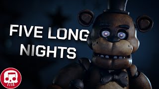 FNAF Rap by JT Music  quotFive Long Nightsquot Remastered [upl. by Newmann]