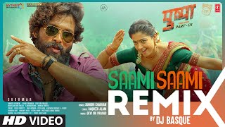 Saami Saami Remix  Pushpa  Dj Basque  Allu Arjun Rashmika Mandanna  Sunidhi C  DSP  Sukumar [upl. by Tapes]