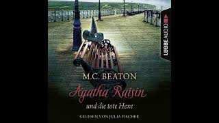 M C Beaton  Agatha Raisin und die tote Hexe  Agatha Raisin Teil 9 [upl. by Magen]