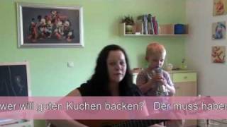 Backe backe Kuchen Lied  Original auf Deutsch [upl. by Ellehciram]