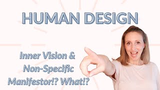 Human Design Variables Sense amp Manifestation Inner Vision amp Non Specific Manifestor [upl. by Moberg376]