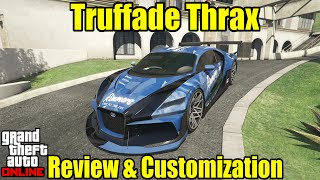 GTA 5  Is The Thrax Worth It Truffade Thrax Customization amp Review [upl. by Gussi]