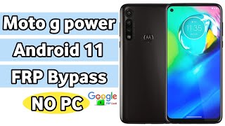 Motorola moto g power android 11 FRP Bypass Google Account NO PC [upl. by Aiuqes]