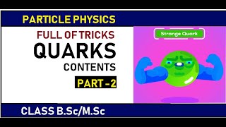 Quark Contents  TRICKS  Part 2 [upl. by Vola]