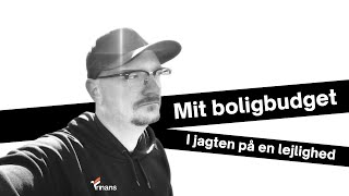 Mit boligbudget i jagten på en lejlighed [upl. by Urbannal575]