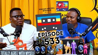 EPISODE 533  Mayibuye Mandela Zizi Kodwa  Joseph Dary Apology Who TF Did I Marry Musa Mseleku [upl. by Kcajyllib]