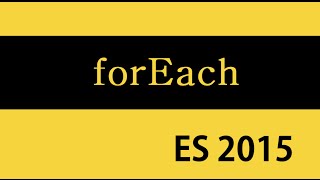 ES6 and Typescript Tutorial  34  forEach [upl. by Merrili]