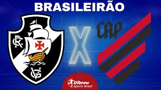 VASCO X ATHLETICO PARANAENSE AO VIVO  BRASILEIRÃƒO 2023  RODADA 16  NARRAÃ‡ÃƒO [upl. by Senhauser939]