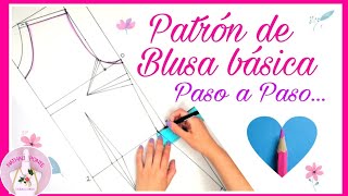 🌸8 COMO TRAZAR UN PATRÓN DE BLUSA BÁSICA SUPER FÁCIL [upl. by Schild]