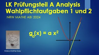 LK Prüfungsteil A Mathe Abi Klausur NRW 2024 Wahlpflichtaufgaben Analysis [upl. by Anrev]