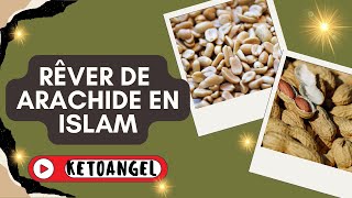 Rêver de arachide signification interprétation en islam [upl. by Elyagiba]