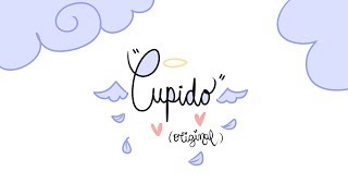 CUPIDOoriginal [upl. by Rebeh405]