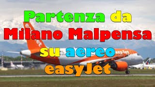 Departure from Milan Malpensa on EasyJet plane towards Naples Capodichino [upl. by Lemrahs]