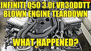 Blown Engine Teardown VR30DDTT Infiniti Q50 30 Twin Turbo V6 What Failures Will I Find Inside [upl. by Airtal]