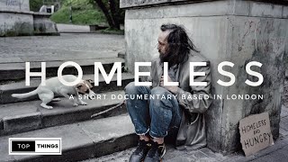 HOMELESS  A short documentary based in London [upl. by Edik527]