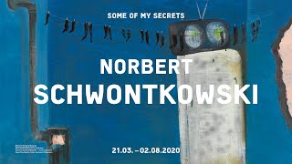 Ausstellungsfilm quotNorbert Schwontkowski Some of My Secretsquot 210302082020  Start verschoben [upl. by Gapin533]