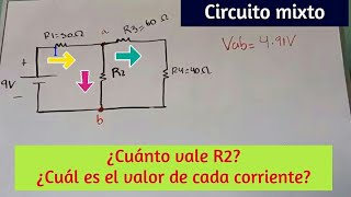 De circuito mixto hallar el valor de R2 y de las corrientes desconocidas conociendo voltaje vab [upl. by Aneez278]