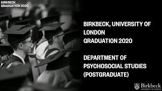 Birkbeck University of London Graduation 2020  Department of Psychosocial Studies Postgraduate [upl. by Netnert]