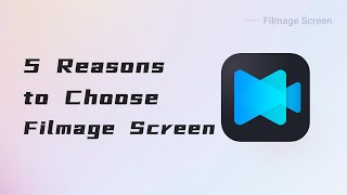 Five Reasons to Choose Filmage Screen The Best Screen Recorder for Mac  Filmage Screen Recorder [upl. by Tunk353]