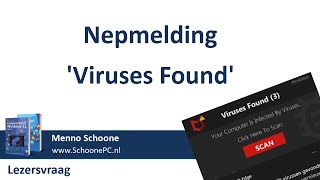 Nepmelding zoals Viruses found 3 verwijderen [upl. by Del]