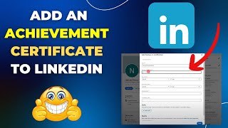 How to Add an Achievement Certificate to LinkedIn Profile [upl. by Gordie325]