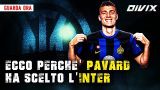 PAVARD  INTER Unici in Italia a poter fare un colpo così [upl. by Htedirem543]