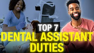 What Does A Dental Assistant Do  Top 7 Dental Assistant Duties [upl. by Granny]