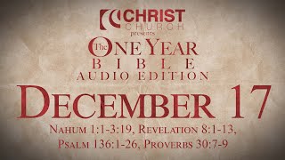 December 17  One Year Bible Audio Edition [upl. by Elisha]