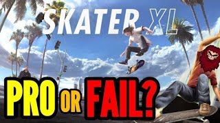 Skater XL Review PRO or FAIL skate simulator [upl. by Enirroc831]