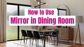 How To Use Mirror In Dining Room To Create Good Feng Shui [upl. by Ajiak]