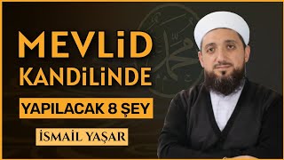 Mevlid Kandilinde Yapılacaklar  Mevlid Kandili Nedir [upl. by Zonda]