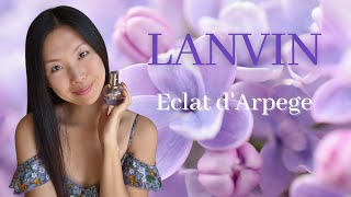 Lanvin Eclat dArpege Perfume Review  The Most Ethereal Fragrance [upl. by Ykcim]