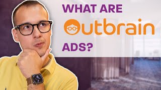 What are Outbrain Ads Paid Advertising with Outbrain Native Advertising [upl. by Krista491]