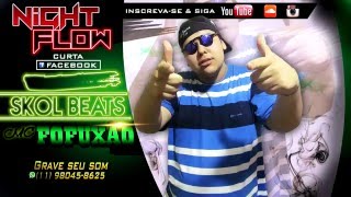 Mc Fofuxão  Skol Beats Prod White Night Flow Áudio Oficial [upl. by Fusuy53]