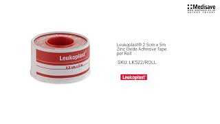 Leukoplast 2 5cm x 5m Zinc Oxide Adhesive Tape per Roll LK522 ROLL [upl. by Niveb35]