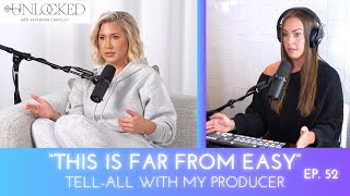 quotThis Is Far From Easyquot A TellAll with My Producer  Unlocked w Savannah Chrisley Podcast Ep 52 [upl. by Halivah398]