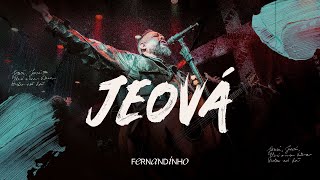 Fernandinho  Jeová Álbum Único  Live [upl. by Jennine9]