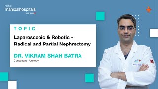 Laparoscopic amp Robotic  Radical amp Partial Nephrectomy  Dr Vikram Shah Batra  MH Delhi [upl. by Notnerb715]