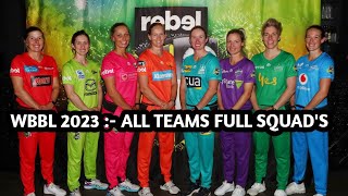 Womens Big Bash League 2023 All teams squad  WBbl All Teams Full squad  Wbbl All team players [upl. by Maxi473]