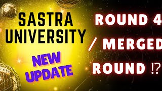 Sastra New Update  July 2024  Round 4 ⁉️ [upl. by Alena918]