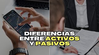 ✅Diferencias Entre ACTIVOS Y PASIVOS Finanzas Personales [upl. by Rocky582]