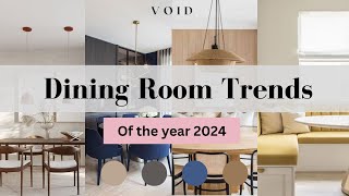 Make your Dining Rooms trendy in 2024 VOID 2024 dining room trends diningroomdesign interiors [upl. by Joceline]