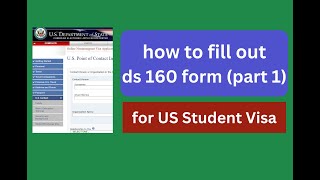 how to fill out ds 160 form for US Student Visa Part 1 [upl. by Schnabel]