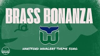 Brass Bonanza  Hartford Whalers Remastered [upl. by Shawnee651]