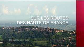 Sur les routes des HautsdeFrance  Émission intégrale [upl. by Anoynek]